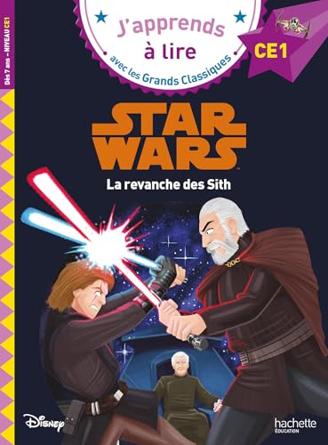 Disney - Star Wars - La revanche des Sith, CE1 Disney - Star Wars - La revanche des Sith, CE1 von HACHETTE EDUC