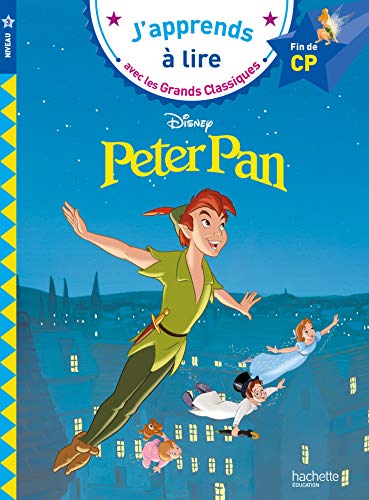 J'apprends a lire avec les grands classiques Disney: Peter Pan (CP 3)