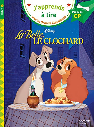 J'apprends a lire avec les grands classiques Disney: La belle et le clochard (