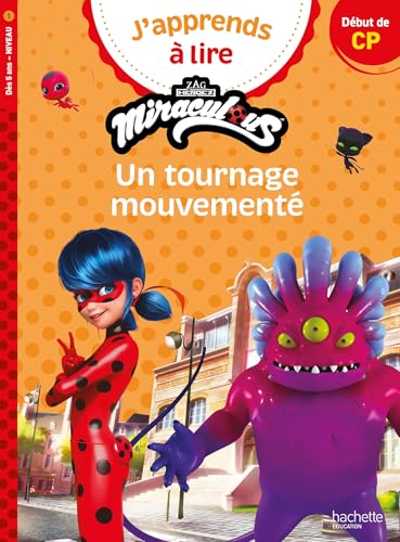 Miraculous - Première lecture CP Niveau 1 Un tournage mouvementé: Début CP, niveau 1 Miraculous - Première lecture CP Niveau 1 Un tournage mouvementé: Début CP, niveau 1 von HACHETTE EDUC