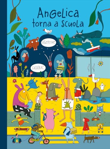 Angelica torna a scuola. Ediz. a colori (Primi libri) von Fatatrac