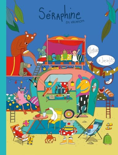 Séraphine en vacances Séraphine en vacances von LA JOIE DE LIRE