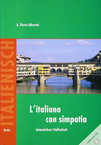 L'italiano con simpatia: Ein Italienisch-Intensivkurs mit landeskundlichen und interkulturellen Anregungen. Niveau B1/B2
