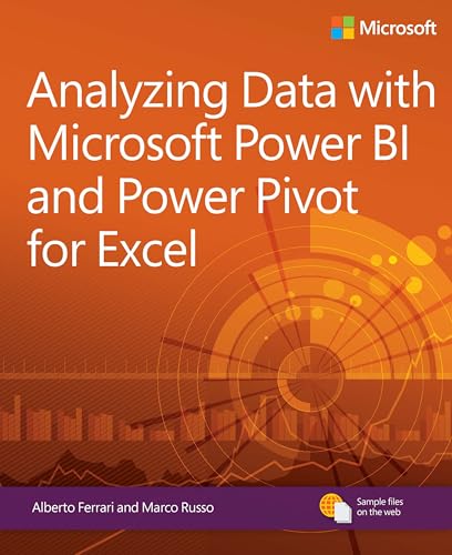 Analyzing Data with Power BI and Power Pivot for Excel: Business Skills von Microsoft