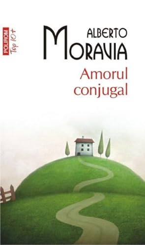 Amorul Conjugal Top 10+ von Polirom