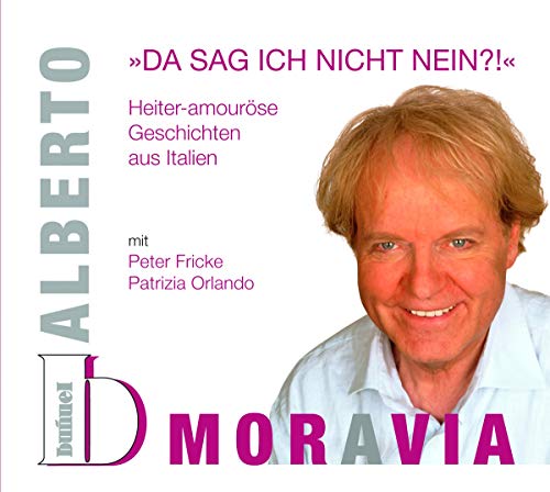 Da sag ich nicht nein - Heiter-amouröse Geschichten aus Italien