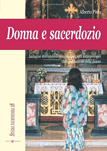 Donna e sacerdozio Donna e sacerdozio von Effatà Editrice