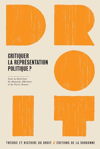Critiquer la représentation politique ? von ED SORBONNE