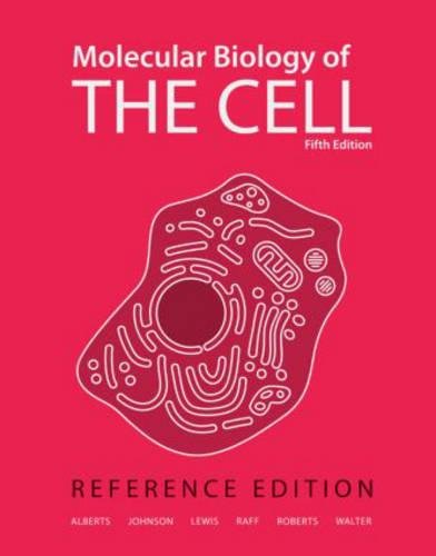 Molecular Biology of the Cell: Reference Edition