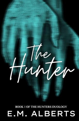 The Hunter (The Hunters Duology, Band 2)