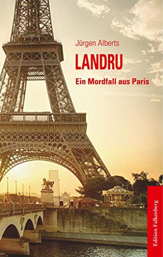 Landru: Ein Mordfall aus Paris