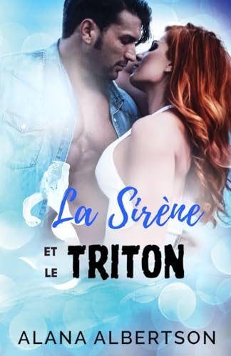La Sirène et Le Triton (Héros pour toujours, Band 2) von Independently published