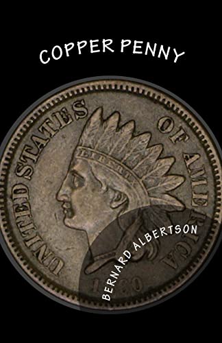 Copper Penny Copper Penny von CREATESPACE