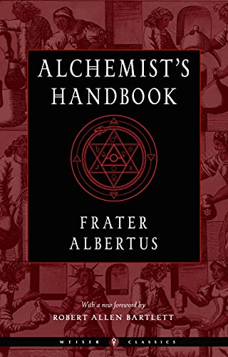 The Alchemist's Handbook: A Practical Manual (Weiser Classics) von Weiser Books