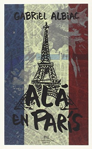 Alá en París (l'Hexagone) von EDITORIAL CONFLUENCIAS (UDL)