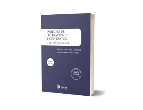 Derecho de Obligaciones y contratos I. Teoria General. 2ª edición Derecho de Obligaciones y contratos I. Teoria General. 2ª edición von Atelier Libros S.A.