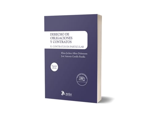 Derecho de Obligaciones y contratos II. Contratos en particular. 2ª edición Derecho de Obligaciones y contratos II. Contratos en particular. 2ª edición von Atelier Libros S.A.