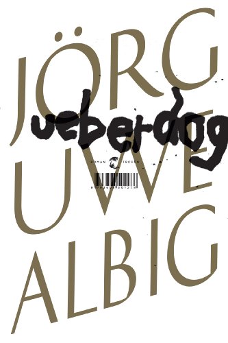 Ueberdog: Roman