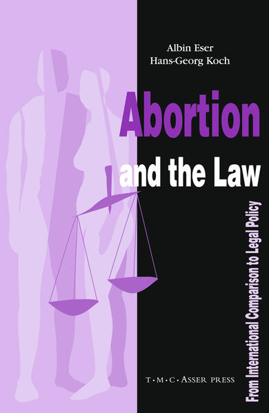 Abortion and the Law von T.M.C. Asser Press