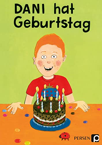 Dani hat Geburtstag: Bilderbuch (1. Klasse/Vorschule) von Persen Verlag i.d. AAP