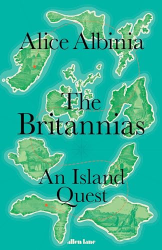 The Britannias: An Island Quest von Allen Lane