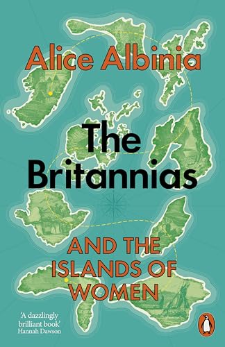 The Britannias: And the Islands of Women von Penguin