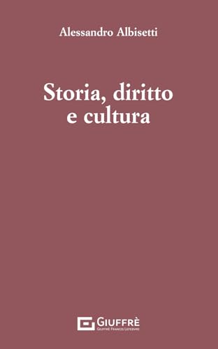 Storia, diritto e cultura von Giuffrè