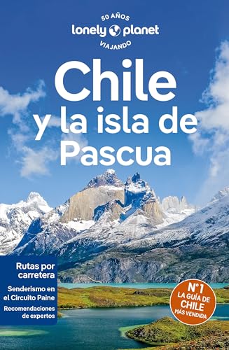 Chile y la isla de Pascua 8 (Guías de País Lonely Planet) von GeoPlaneta