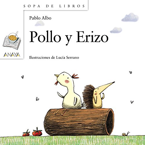 Pollo y Erizo (LITERATURA INFANTIL - Sopa de Libros)