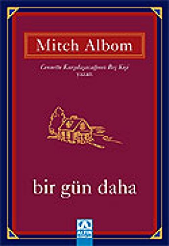 Bir Gün Daha Bir Gün Daha