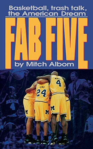 Fab Five: Basketball, trash talk, the American Dream von Grand Central Publishing