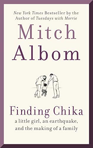Finding Chika: A Little Girl, an Earthquake, and the Making of a Family Finding Chika: A Little Girl, an Earthquake, and the Making of a Family