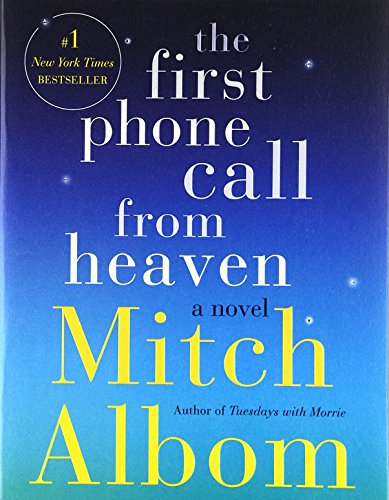 The First Phone Call from Heaven: A Novel The First Phone Call from Heaven: A Novel