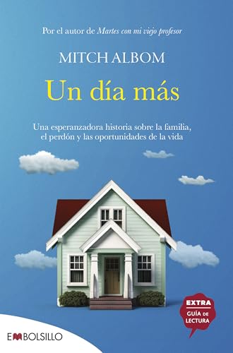 Un día más: Una esperanzadora historia sobre la familia, el perdón y las oportunidades de la vida (EMBOLSILLO) von EMBOLSILLO