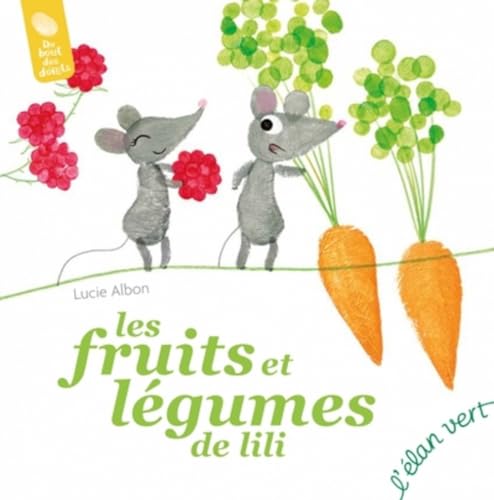 Les Fruits et Légumes de Lili von ELAN VERT