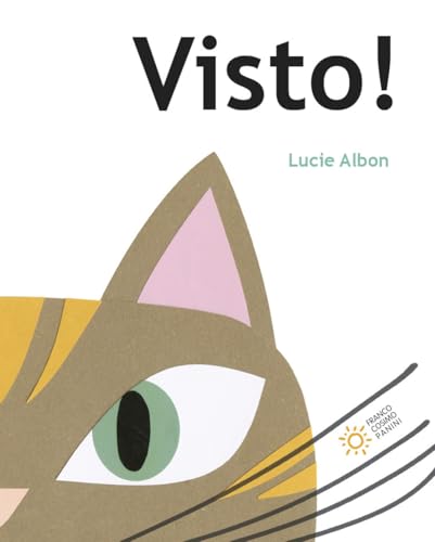 Visto! Ediz. a colori (Zerotre) von Franco Cosimo Panini