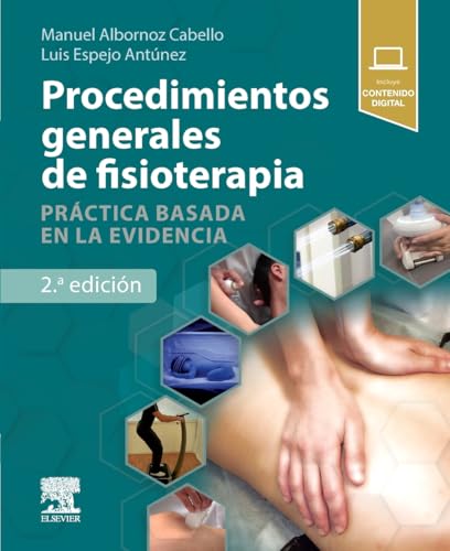 Procedimientos generales de fisioterapia: Práctica basada en la evidencia von Elsevier