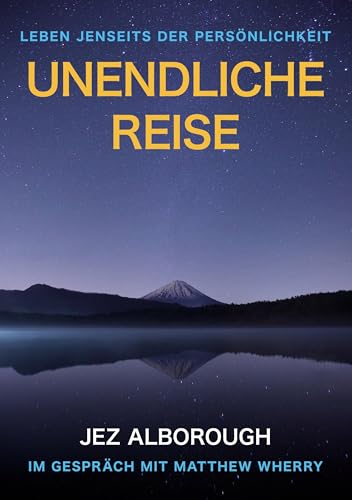 Unendliche Reise (Leben jenseits der Persönlichkeit) von Books on Demand GmbH