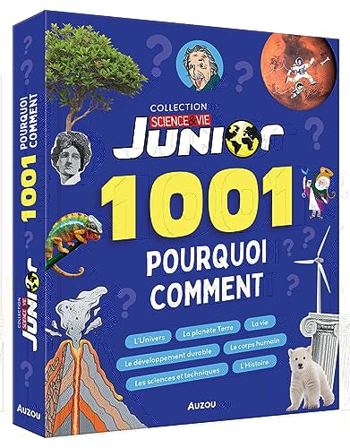 1001 POURQUOI COMMENT SCIENCE & VIE JUNIOR: Collection science & vie von AUZOU
