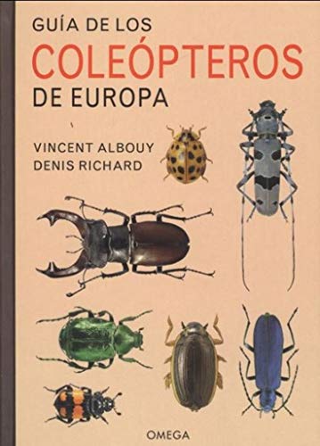 Guía de los coleópteros de Europa (GUIAS DEL NATURALISTA, Band 20) von OMEGA