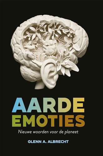 Aarde-emoties: een nieuwe taal voor een nieuwe wereld