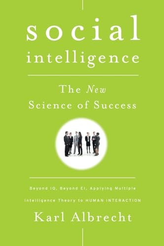 Social Intelligence: The New Science of Success