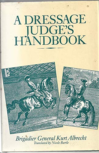 A Dressage Judge's Handbook