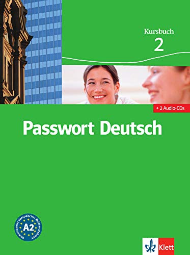 Passwort Deutsch 2: Kursbuch 2 mit 2 Audio-CDs (Passwort Deutsch - Edición en 3 Volúmenes, Band 0)