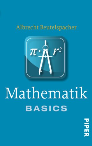 Mathematik: Basics (Piper Taschenbuch, Band 27331) von Piper Taschenbuch
