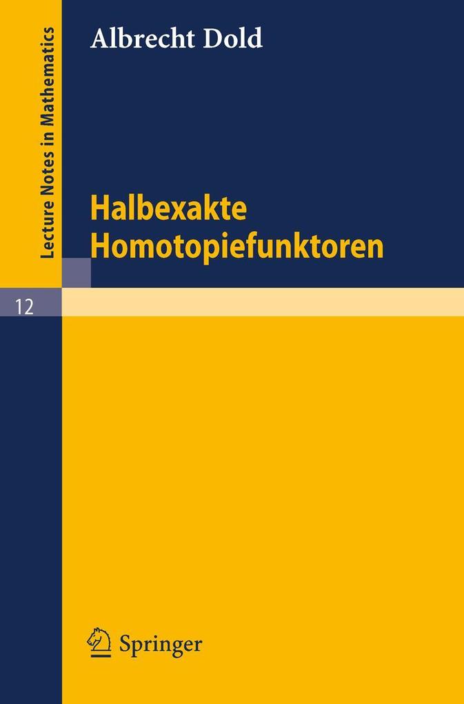 Halbexakte Homotopiefunktoren von Springer Berlin Heidelberg