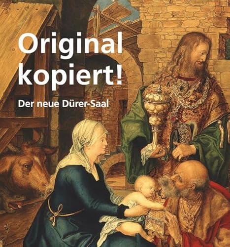 Original kopiert!: Der neue Dürer-Saal