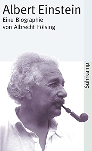 Albert Einstein: Eine Biographie (suhrkamp taschenbuch) von Suhrkamp Verlag AG
