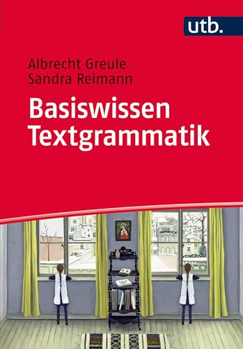 Basiswissen Textgrammatik von UTB GmbH