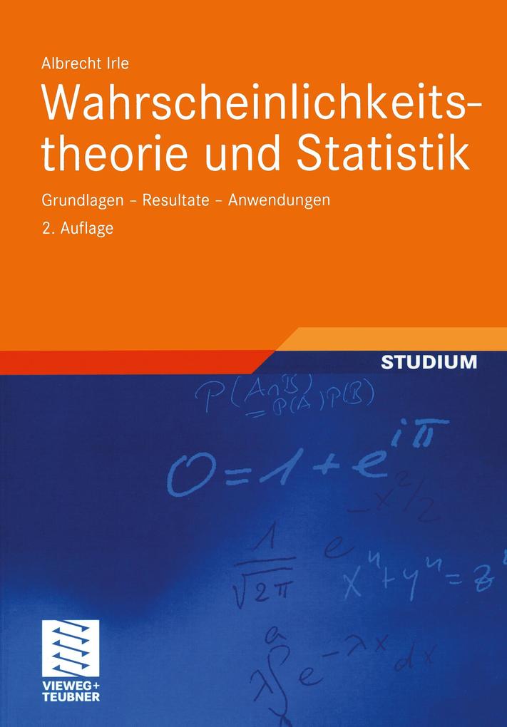 Wahrscheinlichkeitstheorie und Statistik von Vieweg+Teubner Verlag